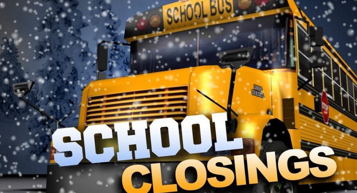 School and business closings for Tuesday