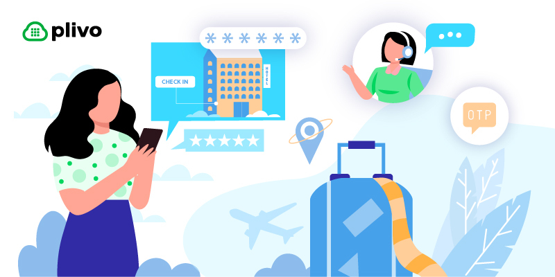 CPaaS: How Business Messaging Can Help Travel and Hospitality Service Teams Go the Extra Mile