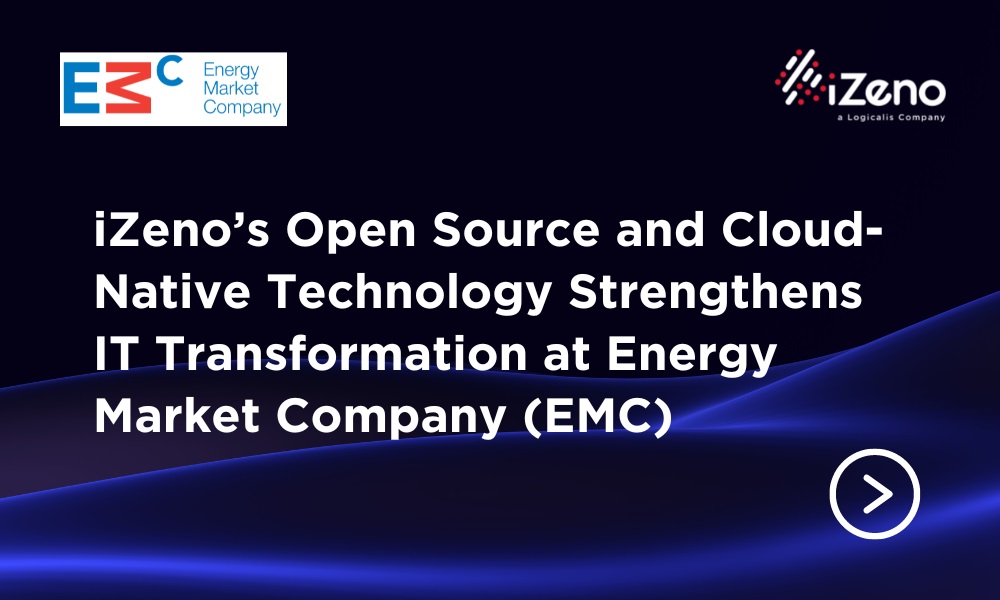 iZeno Accelerates Digital Transformation at Energy Market Company (EMC) with Open Source and Cloud-Native Technology