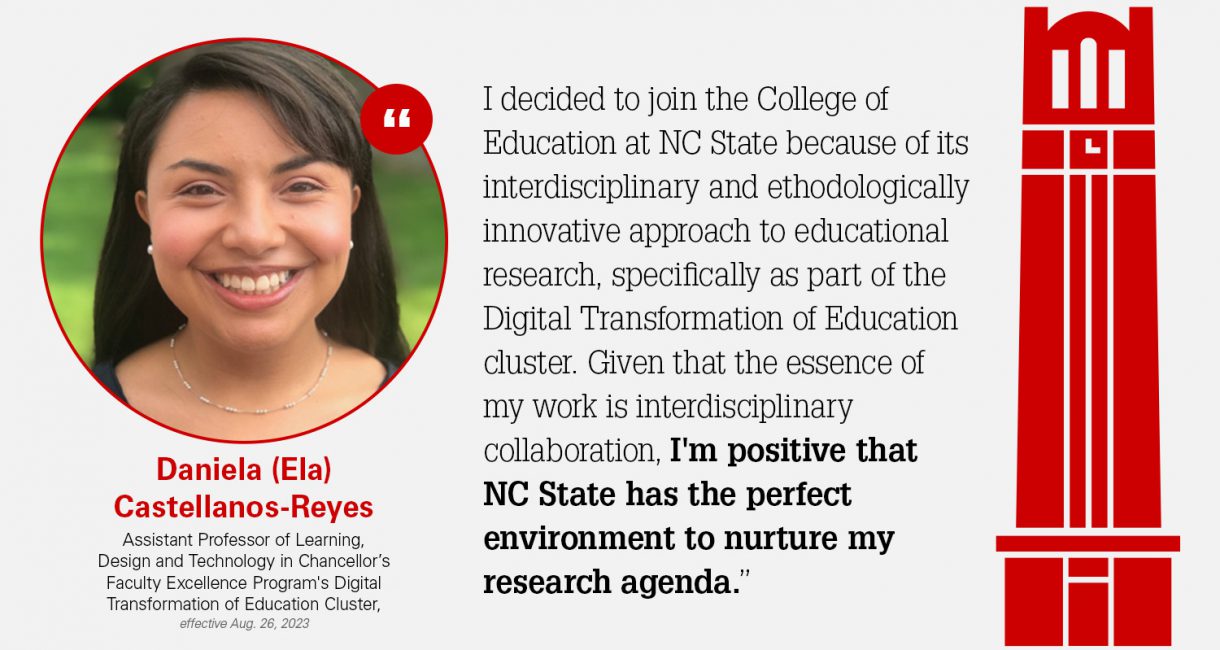 Daniela (Ela) Castellanos-Reyes to Join NC State as Assistant Professor Part of Digital Transformation of Education Cluster