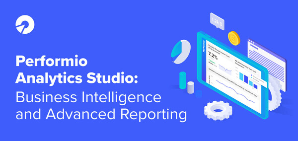 Performio Launches Business Intelligence and Advanced Reporting Capabilities with Analytics Studio