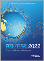 Digital Economy Report Pacific Edition 2022