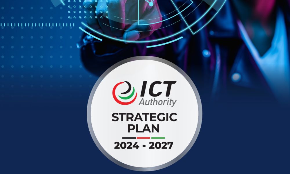 New ICTA Strategic Plan Focuses on Digital Transformation and Policy Alignment for Kenya