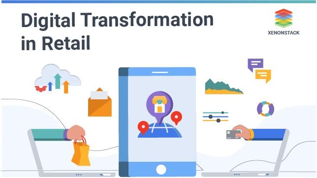 Retail Digital Transformation Market to Witness Excellent Revenue Growth Owing to Rapid Increase in Demand